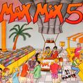 Max Mix 5 Segunda Parte (Megamix)