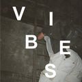 VIBES Mix #1