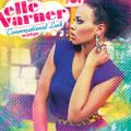 Elle Varner - Conversational Lush