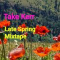 Late Spring Mixtape