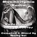 Marky Boi - Muzikcitymix Radio - Underground Deep Grooves