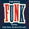 DJ Triple-M Funk Factory 34