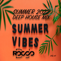Deep House Summer 2022 Vibes / Vol.1