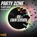 Even Steven - PartyZone @ Radio Impuls 2021.09.09 - Ad Free Podcast