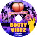 Booty VibeZ 1st 2019