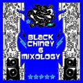 BLACK CHINEY - MIXOLOGY VOL 6
