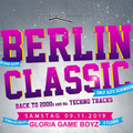 Gloria Game Boyz @ Berlin Classic - Osthafen Berlin 09.11.2019