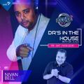 #DrsInTheHouse by DJ Nivan Bell 01072022