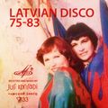 Latvian Disco 75-83