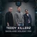 Teddy Killerz - BASSLAND Holiday 2021 Mix [www.FREEDNB.com]