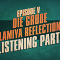 "Die große Lamiya - Reflection Listening Party" - UKWlativ Episode V