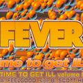 Scott Henry - Fever - Time To Get Ill - Vol. 6 (Side B) - With Full Track Listing