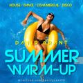 DAVID GRANT - SUMMER WARM-UP 2021 (HOUSE/DANCE/COMMERCIAL/DISCO)