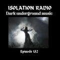 Isolation Radio Episode 132