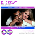 2022 - Vocal Trance Mix-1 - DJ Ceejay Feat. DJ Theo