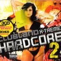 Clubland X-Treme Hardcore 2 - CD 3 (Bonus Disc) - Hixxy's Mix