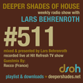 Deeper Shades Of House #511 w/ exclusive guest mix by ROCCO