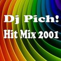 DJ Pich! Hit Mix 2001