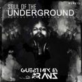 Soul Of The Underground #EP015 Guest mix by RANZ