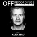 OFF Recordings Radio #33 with Alex Bau