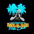 The Polperro Miami Mixtape Part 2