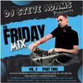 The Friday Mix Vol. 2 (Part Two)