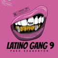 LATINO GANG 9 - DJ NINO