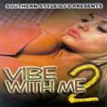 DJ Jelly - Vibe Wit Me #2 (2002)