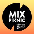 Mix Piknic - Mat The Alien 21 juillet