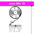 2Fly - Party Mix - June 2015 (mixed by xxxflyerxxx)