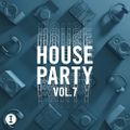 Toolroom House Party Vol. 7 Mixed by CHANEY