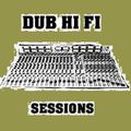 Dub Hi Fi Sessions 16