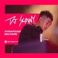 DJ Sunny #TRAP2020 MIXTAPE