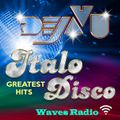 DEJAVU - Italo Disco Greatest Hits #5 for WAVES Radio