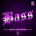 Bass Music Mix by GUD NEIVER