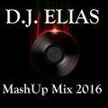 DJ Elias - MashUp Mix 2016