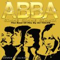 ABBA THE GREATEST HITS MIXED BY DJ TOCHE