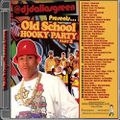 Old School Hooky Party Vol.2 (Complete Digital Rip) [Tracklist in Descrip]