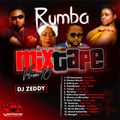 DJ ZEDDY RHUMBA MIX 10 (PAKADJUMA)