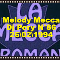 Melody Mecca Dj Pery N°86 26\02\1994 Lato A\B