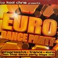 Euro Dance Party by To Kool Chris