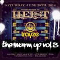 The Warm-Up VOL 3 - Trayze - Live from Heist DC - June 28th, 2014