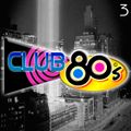 Club 80's - Radio Mix Show - Programa 1 - Set 3