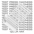 Dj None - Test Press Madness