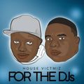 House Victimz - The MixDown Vol.1
