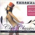 FANTAZIA CLUB CLASSICS 2006