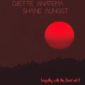 DJette Anatema & Shane Aungst Empathy with the Devil Vol 1
