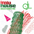 Italo Disco House Eternity Mix
