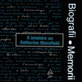 Biografii, Memorii: O Intalnire Cu Katherine Mansfield (1981)
