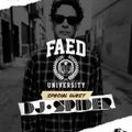 DJ Spider Guest Mix 5.8.19 - FAED University on Diplo's Revolution Radio SiriusXM